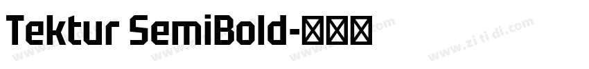 Tektur SemiBold字体转换 Tektur SemiBold字体转换